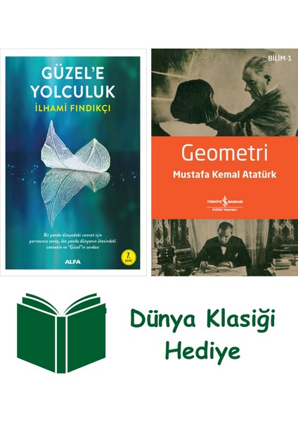 Güzel'e Yolculuk + Geometri + Dünya Klasiği Hediye