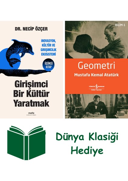 Girişimci Bir Kültür Yaratmak + Geometri + Dünya Klasiği Hediye