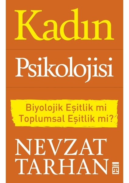 Kadın Psikolojisi - Nevzat Tarhan
