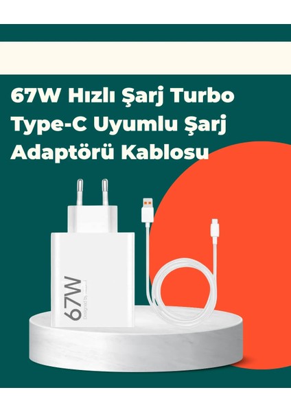 Güvenli ve Hızlı Şarj Için 67W Turbo Adaptör Type-C Kablo ile