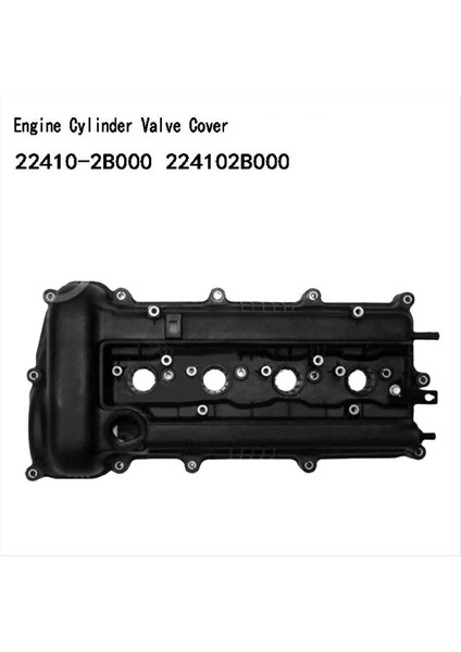 Hyundai Gamma G4FC G4FA Için Motor Silindir Valf Kapağı 22410-2B000 224102B000 (Yurt Dışından) fiyatları