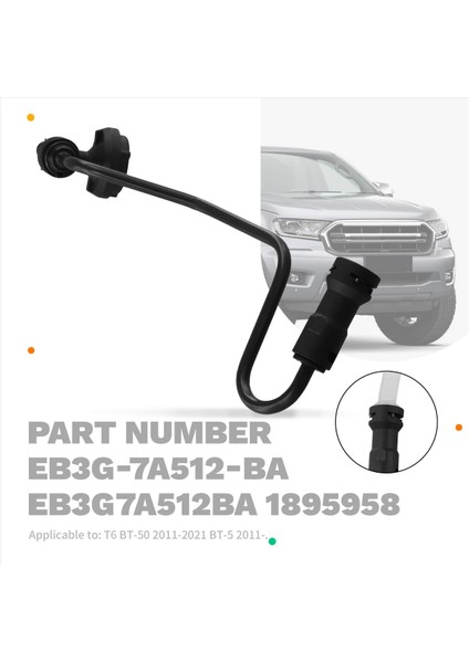 EB3G-7A512-BA Araç Debrika Tüpü Debrika Silindi Boru Ford Ranger Mustang Everest Mazda Bt-5 2011-20211 1895958 (Yurt Dışından) indirimleri