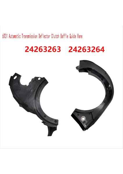 2x Araba 6T31 Otomatik Şanzıman Deflektörü Debriyaj Bölümü Kılavuzu Vane Cruze Gearbox Onarım Bölüm 24263263 24263264 (Yurt Dışından)