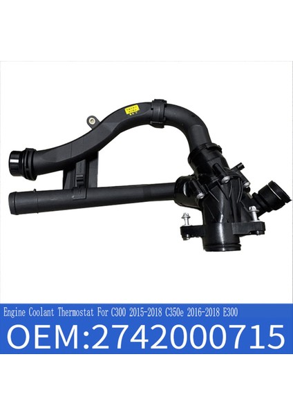 2742000715 Mercedes Benz C300 2015-2018 C350E 2016-2018 E300 Termostat Muhafazası 2742003400 (Yurt Dışından) fiyatları