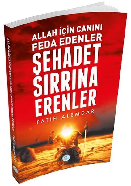 Şehadet Sırrına Erenler
