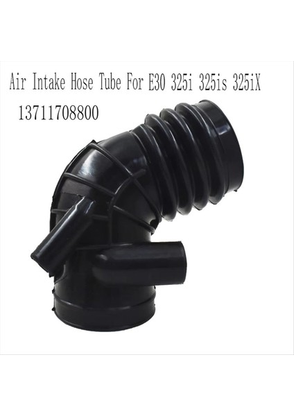 13711708800 Hava Giriş Hortum Tüp Motor Bmw E30 325I 325IS 325IX Için Hava Giriş Boot Delbisi (Yurt Dışından)