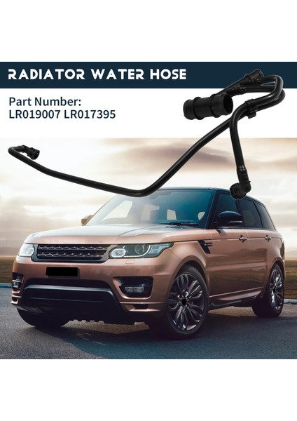 LRR019007 Land Rover Range Rover Sport Için Radyatör Su Hortum Soğutucu Borusu 2010-2013 LR017395 (Yurt Dışından) indirimleri