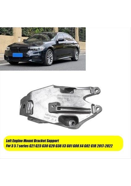 Sol Motor Montaj Desteği 22116861565 Bmw 3 5 7 Serisi G21 G23 G30 G30 G38 X3 G01 G08 X4 G02 G18 2017-2022 (Yurt Dışından) modelleri
