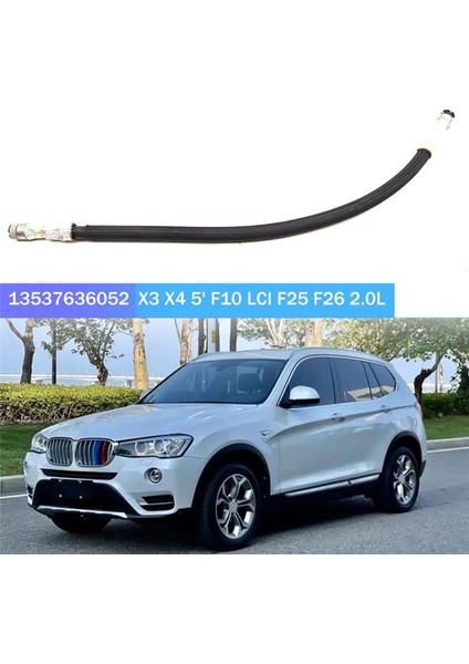 Bmw Için Araç Yakıt Hortum Tüpü X3 X4 5 &#39 F10 Lcı F25 F26 2 0l 13 53 7 636 052 /13537636052 (Yurt Dışından) fiyatları