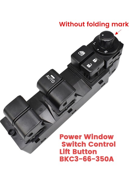 Mazda Cx-5 13-16 Mazda 3 Axela 2014-2017 Için Sürücü Tarafı Elektrikli Cam Kaldırma Anahtarı Kontrol Düğmesi BKC3-66-350A BKC366350A (Yurt Dışından) modelleri
