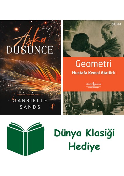 Aşka Düşünce + Geometri + Dünya Klasiği Hediye