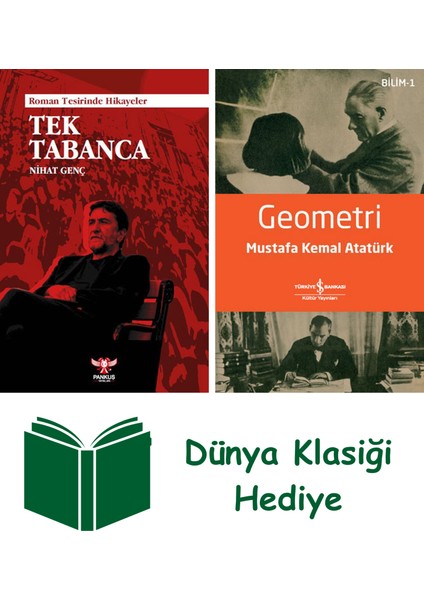 Tek Tabanca + Geometri + Dünya Klasiği Hediye