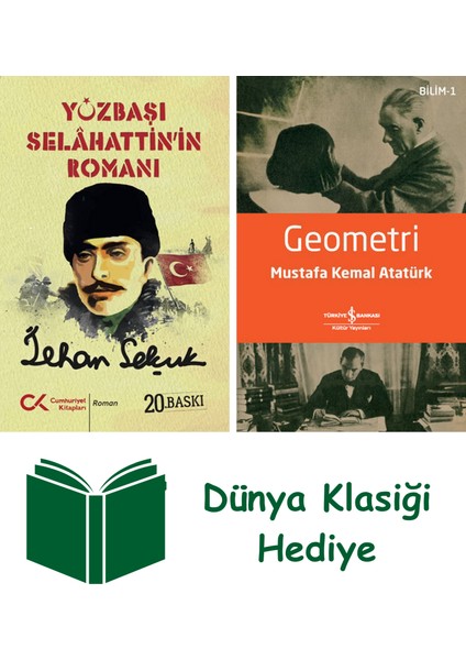 Yüzbaşı Selahattin’in Romanı + Geometri + Dünya Klasiği Hediye