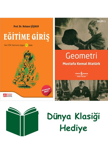 Eğitime Giriş (Ekonomik Boy) + Geometri + Dünya Klasiği Hediye