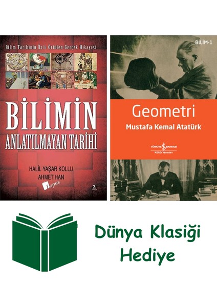 Bilimin Anlatılmayan Tarihi + Geometri + Dünya Klasiği Hediye