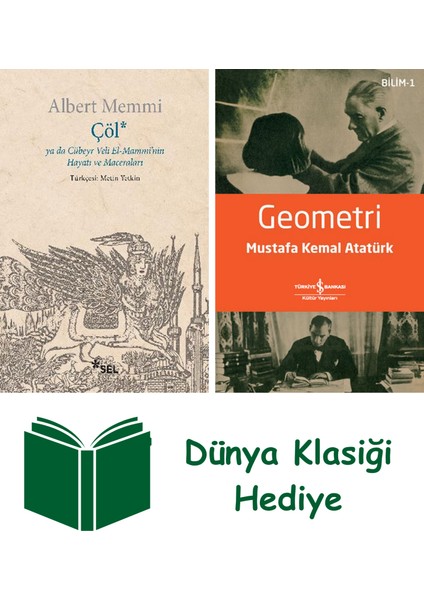 Çöl Ya Da Cübeyr Veli El-Mammi'nin Hayatı ve Maceraları + Geometri + Dünya Klasiği Hediye