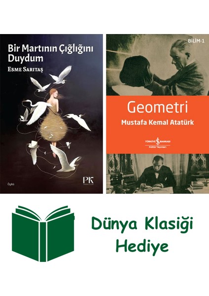 Bir Martının Çığlığını Duydum + Geometri + Dünya Klasiği Hediye