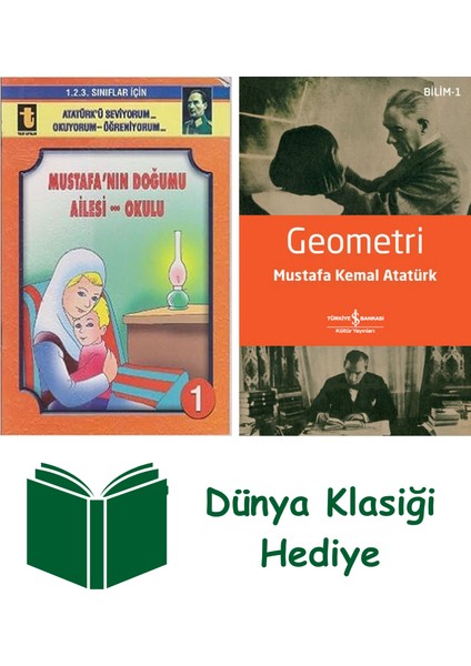 Mustafa’nın Doğumu - Ailesi - Okulu + Geometri + Dünya Klasiği Hediye