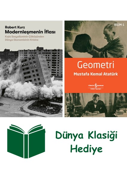Modernleşmenin Iflası + Geometri + Dünya Klasiği Hediye