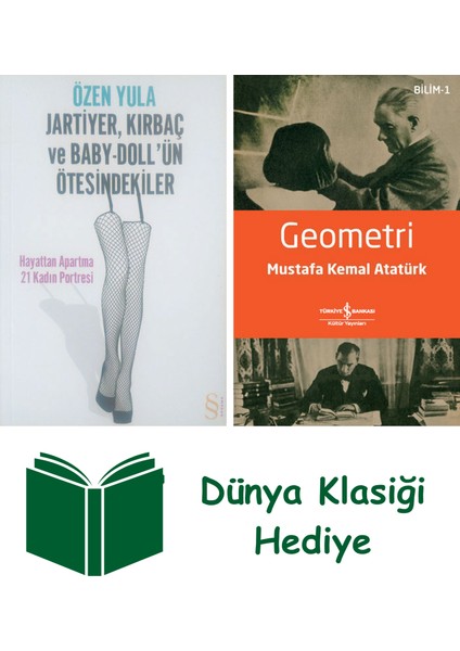 Jartiyer, Kırbaç ve Baby-Doll'ün Ötesindekiler + Geometri + Dünya Klasiği Hediye