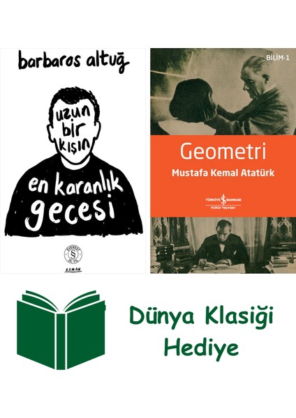 Uzun Bir Kışın En Karanlık Gecesi + Geometri + Dünya Klasiği Hediye