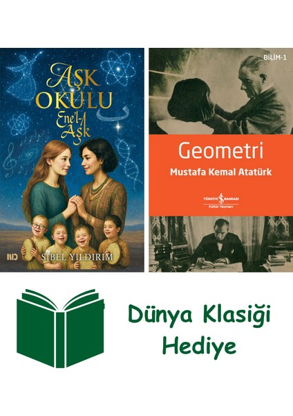 Aşk Okulu - Ene'l-Aşk + Geometri + Dünya Klasiği Hediye