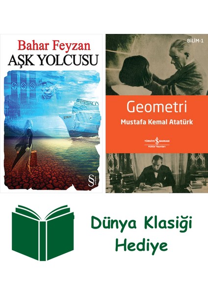 Aşk Yolcusu + Geometri + Dünya Klasiği Hediye