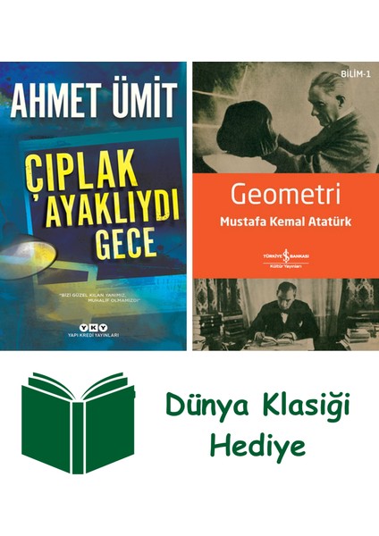 Çıplak Ayaklıydı Gece + Geometri + Dünya Klasiği Hediye