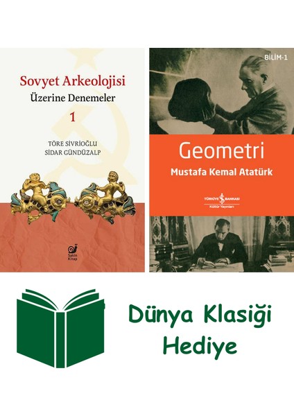 Sovyet Arkeolojisi Üzerine Denemeler 1 + Geometri + Dünya Klasiği Hediye