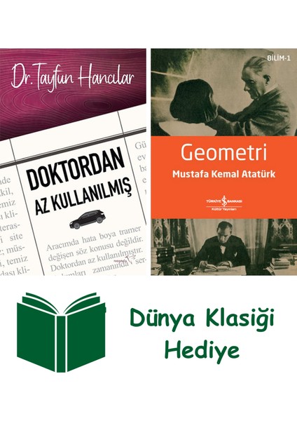 Doktordan Az Kullanılmış + Geometri + Dünya Klasiği Hediye