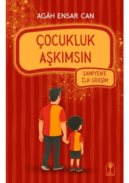 Çocukluk Aşkımsın