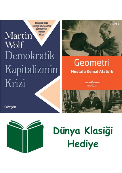 Demokratik Kapitalizmin Krizi + Geometri + Dünya Klasiği Hediye