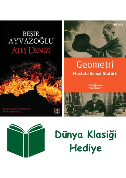 Ateş Denizi + Geometri + Dünya Klasiği Hediye