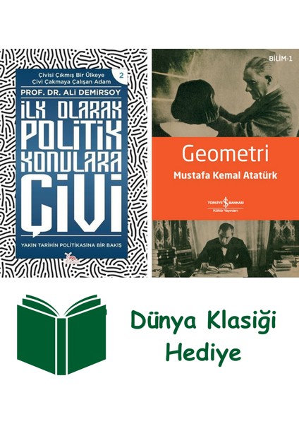 Ilk Olarak Politik Konularda Çivi + Geometri + Dünya Klasiği Hediye