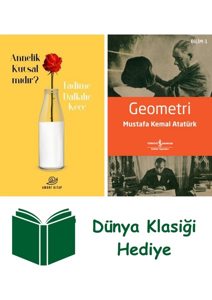 Annelik Kutsal Mıdır? + Geometri + Dünya Klasiği Hediye
