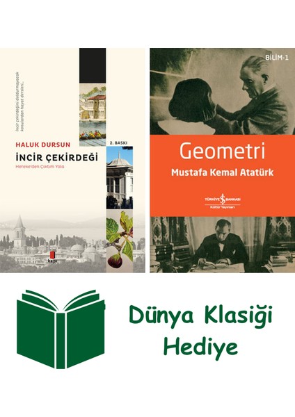 Incir Çekirdeği + Geometri + Dünya Klasiği Hediye