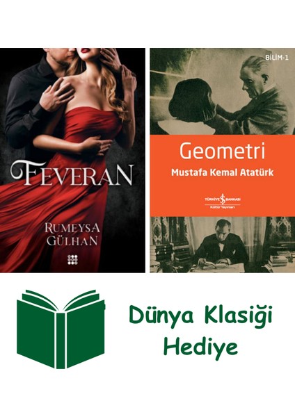 Feveran + Geometri + Dünya Klasiği Hediye