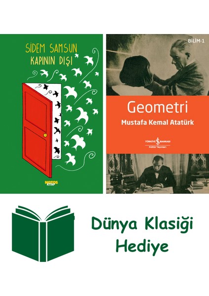 Kapının Dışı + Geometri + Dünya Klasiği Hediye