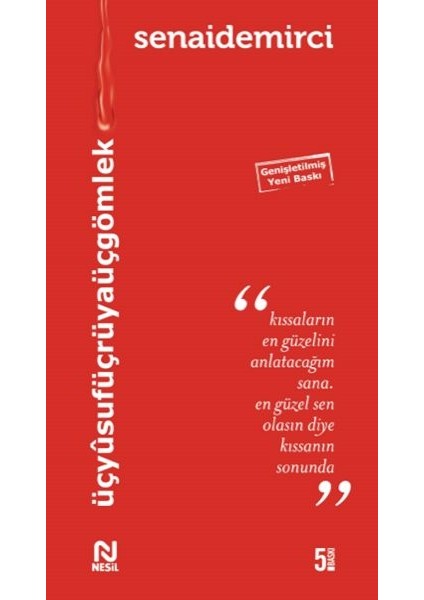 Üç Yusuf Üç Rüya Üç Gömlek