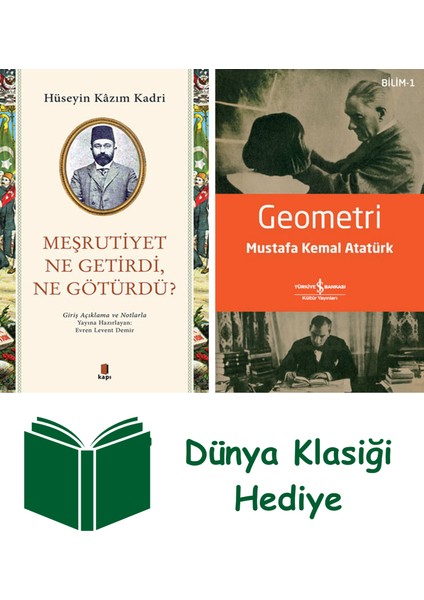 Meşrutiyet Ne Getirdi Ne Götürdü? + Geometri + Dünya Klasiği Hediye
