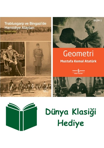 Trablusgarp ve Bingazide Hamidiye Alayları + Geometri + Dünya Klasiği Hediye