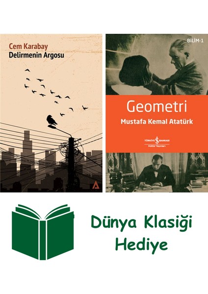 Delirmenin Argosu + Geometri + Dünya Klasiği Hediye