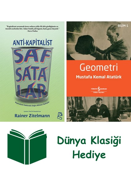 Anti-Kapitalist Safsatalar + Geometri + Dünya Klasiği Hediye