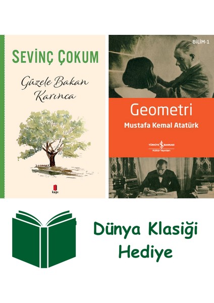 Güzele Bakan Karınca + Geometri + Dünya Klasiği Hediye