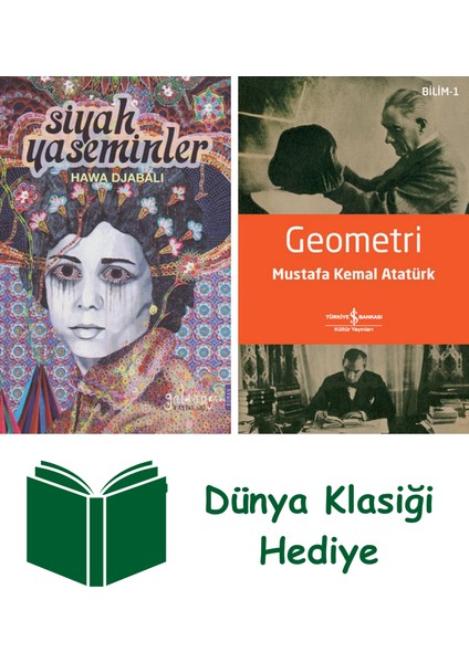 Siyah Yaseminler + Geometri + Dünya Klasiği Hediye
