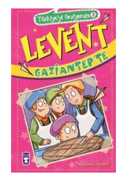 Levent Türkiye'yi Geziyorum - 03 Levent Gaziantep'te