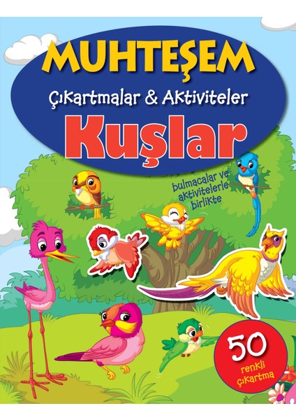 Muhteşem Çıkartmalar ve Aktiviteler - Kuşlar