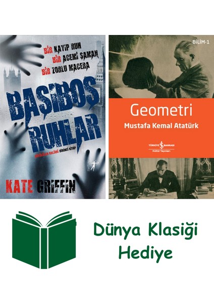Başıboş Ruhlar + Geometri + Dünya Klasiği Hediye