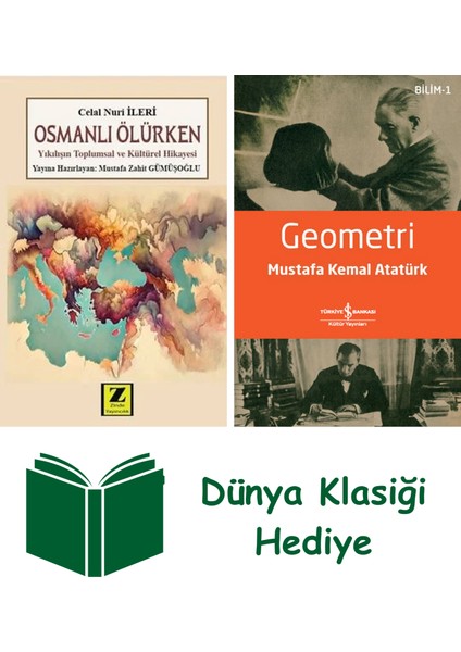 Osmanlı Ölürken + Geometri + Dünya Klasiği Hediye