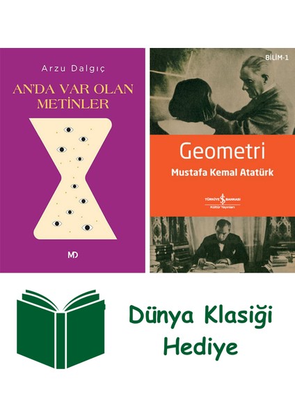 An’da Var Olan Metinler + Geometri + Dünya Klasiği Hediye